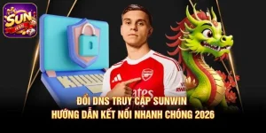 Đổi DNS Truy Cập SUNWIN