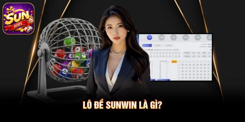 Lô đề SUNWIN là gì?