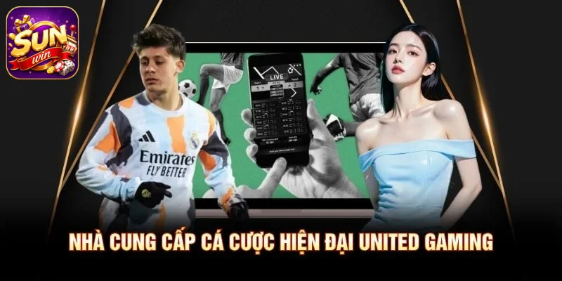 Nhà cung cấp cá cược hiện đại United Gaming